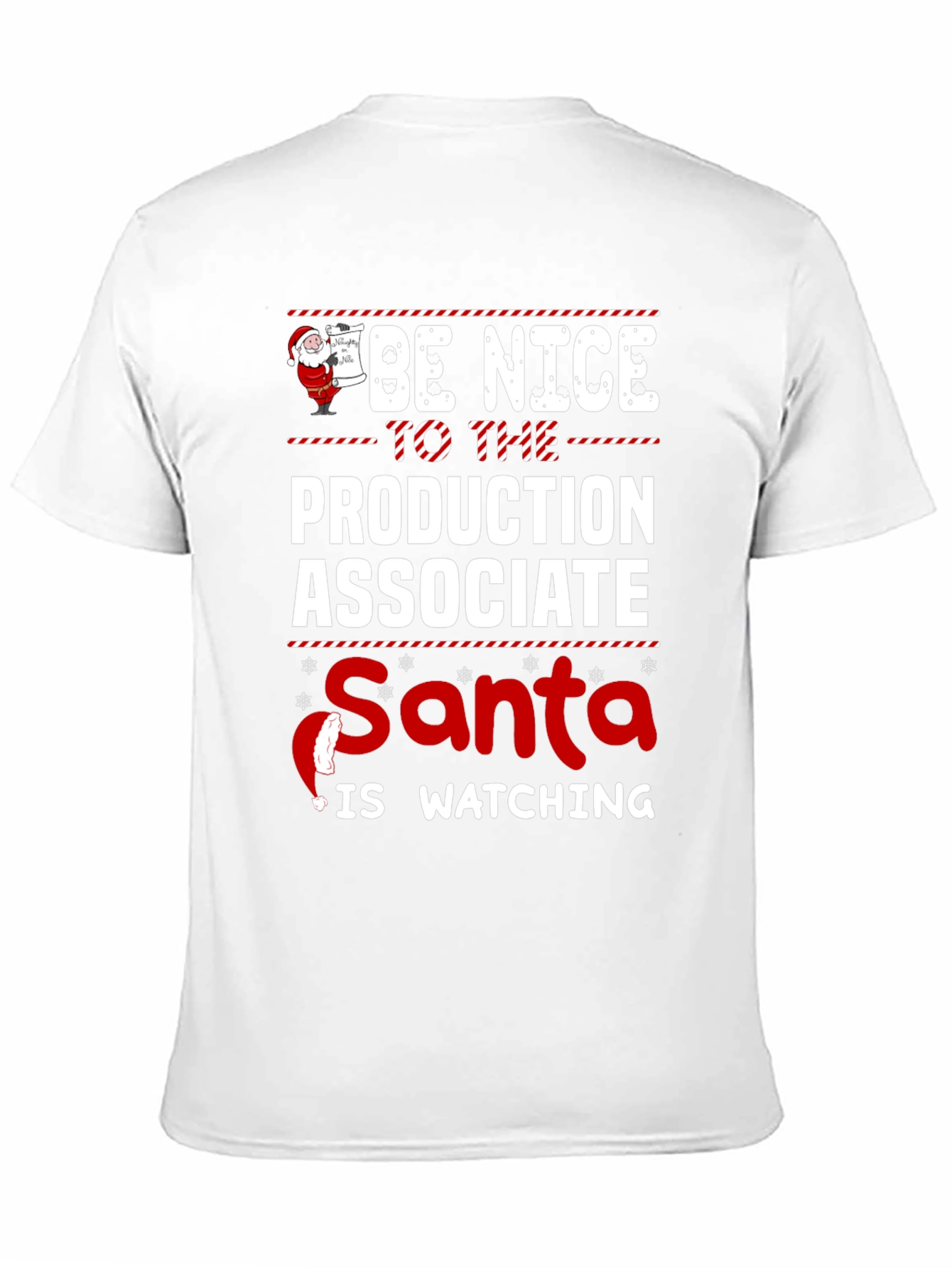 Be Nice to the Production Associate Santa T-Shirt