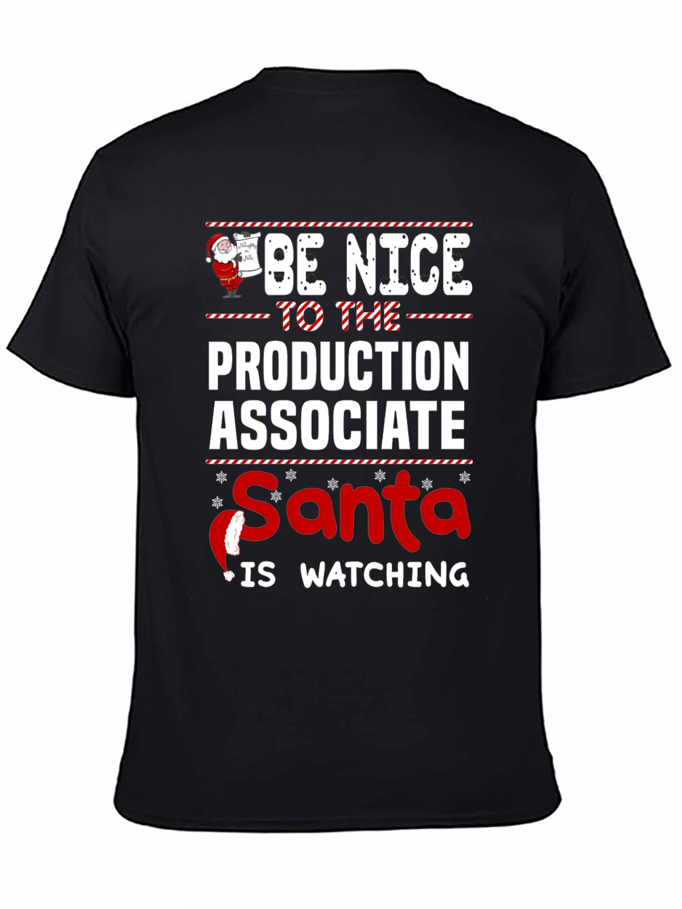 Be Nice to the Production Associate Santa T-Shirt