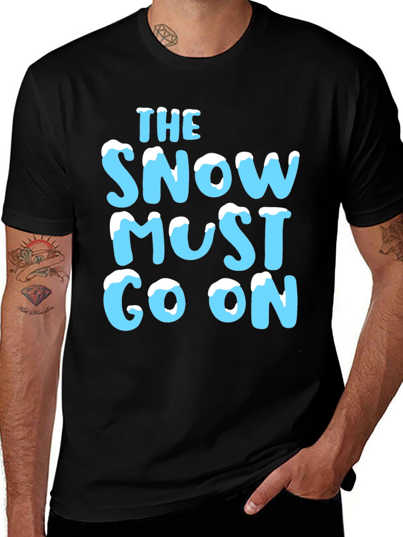 The Snow Must Go On T-Shirt