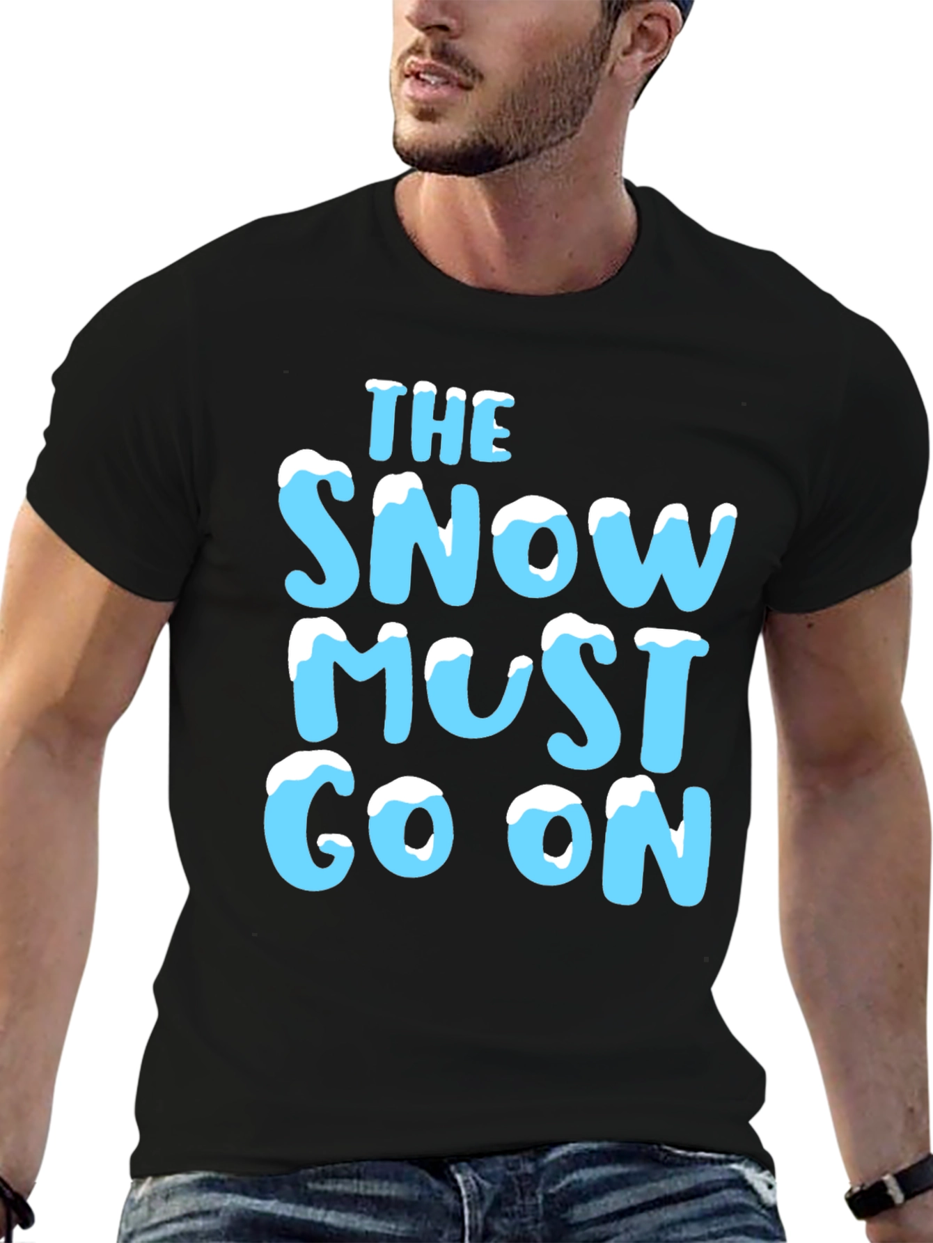The Snow Must Go On T-Shirt