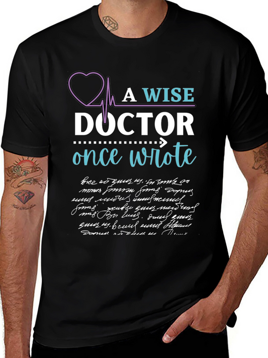A Wise Doctor T-Shirt - Premium Medical Apparel