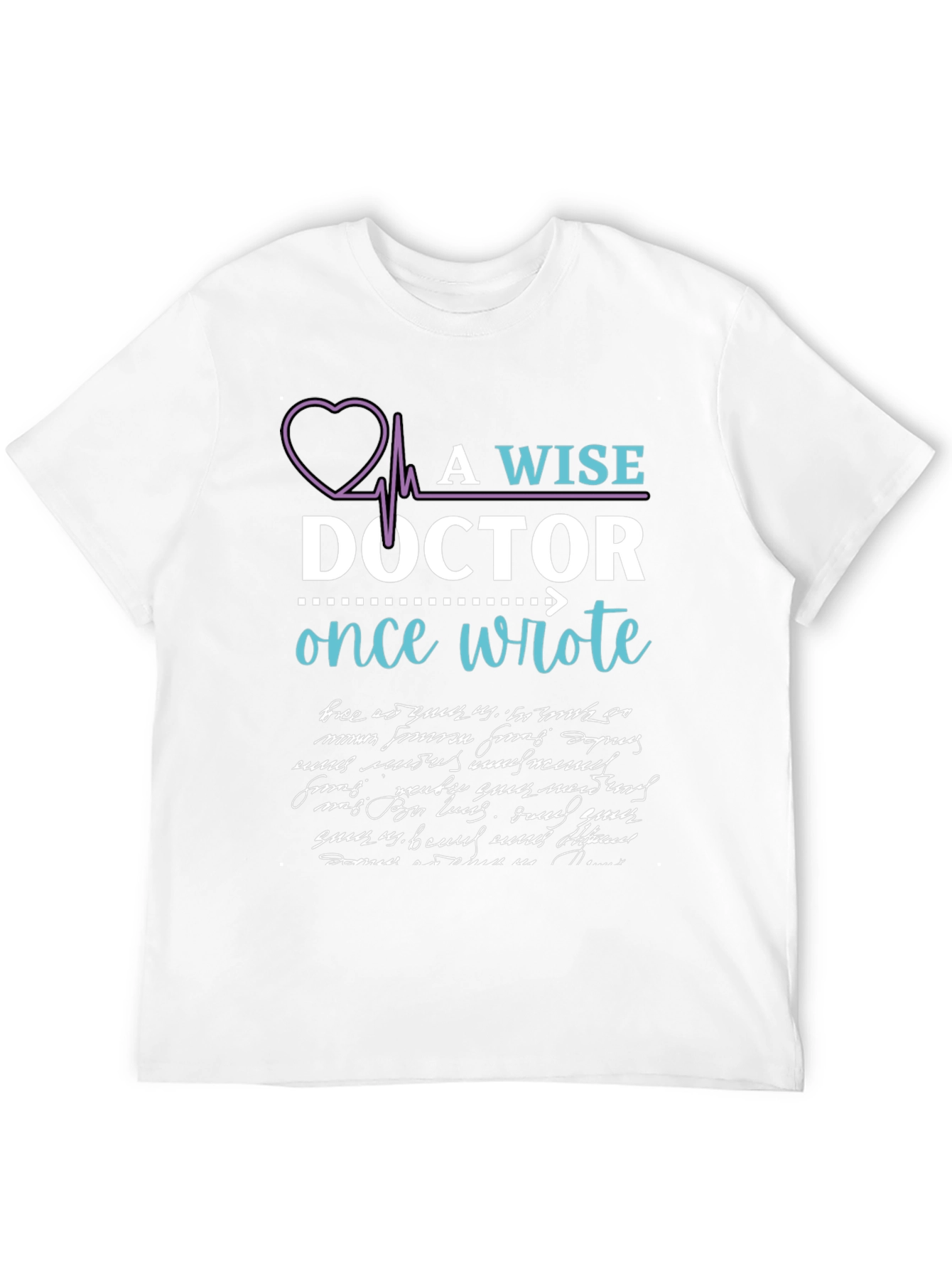 A Wise Doctor T-Shirt - Premium Medical Apparel