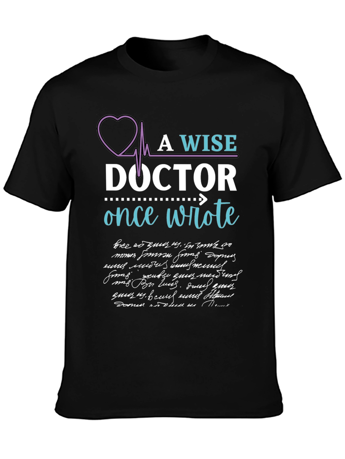 A Wise Doctor T-Shirt - Premium Medical Apparel