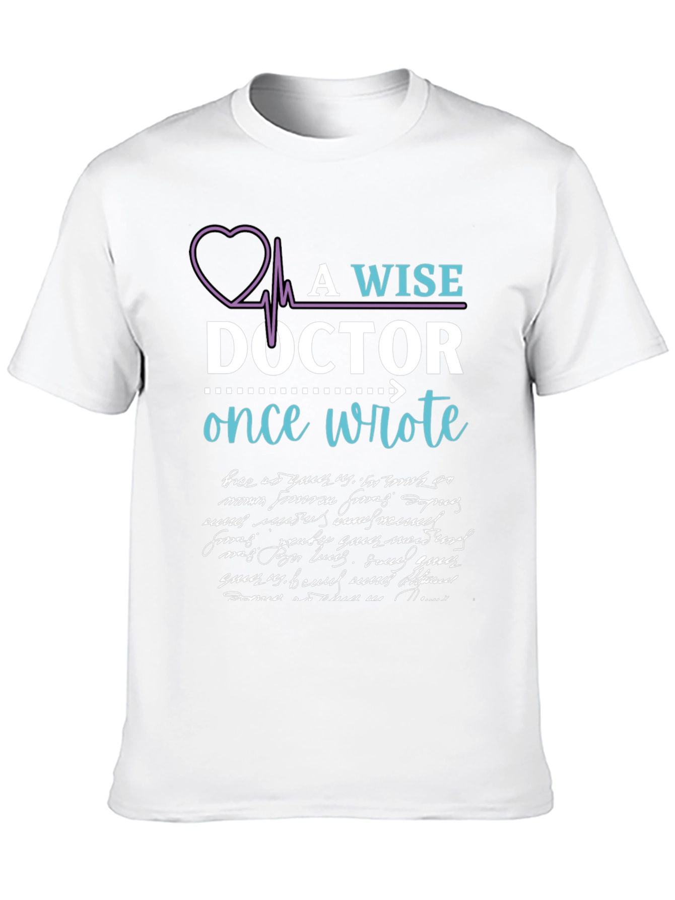 A Wise Doctor T-Shirt - Premium Medical Apparel