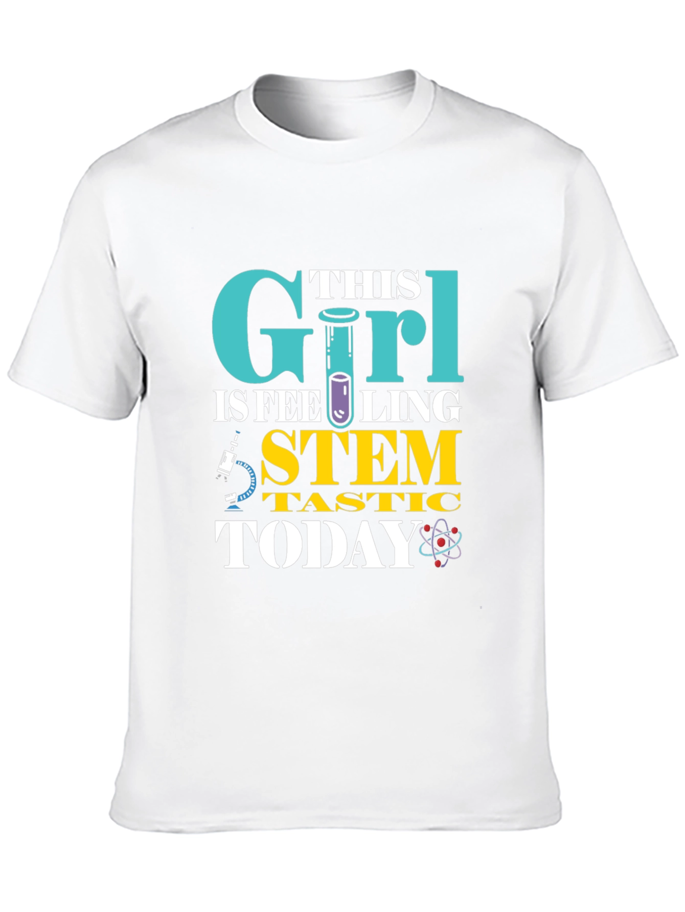 STEM Today T-Shirt for Girls