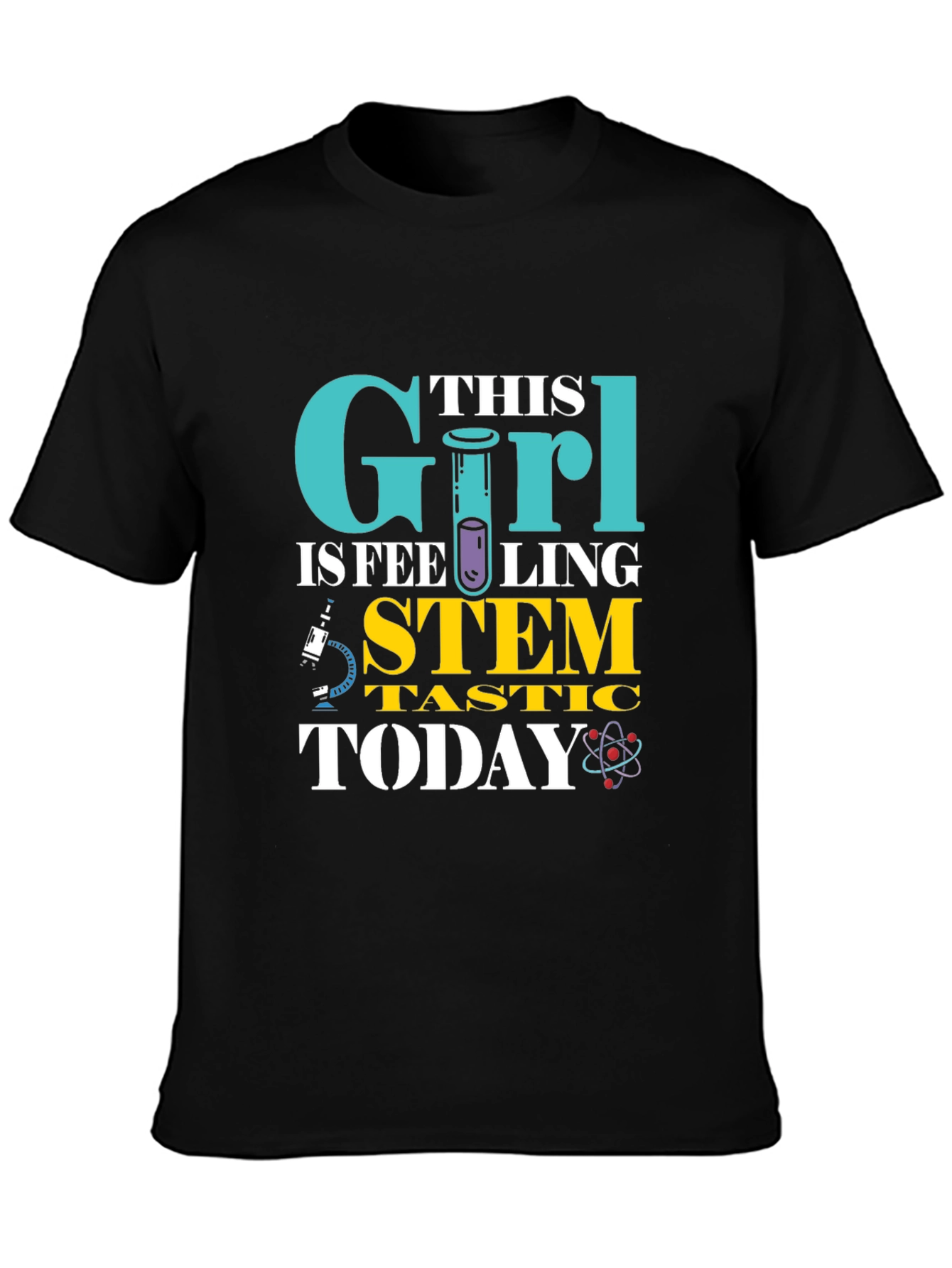 STEM Today T-Shirt for Girls