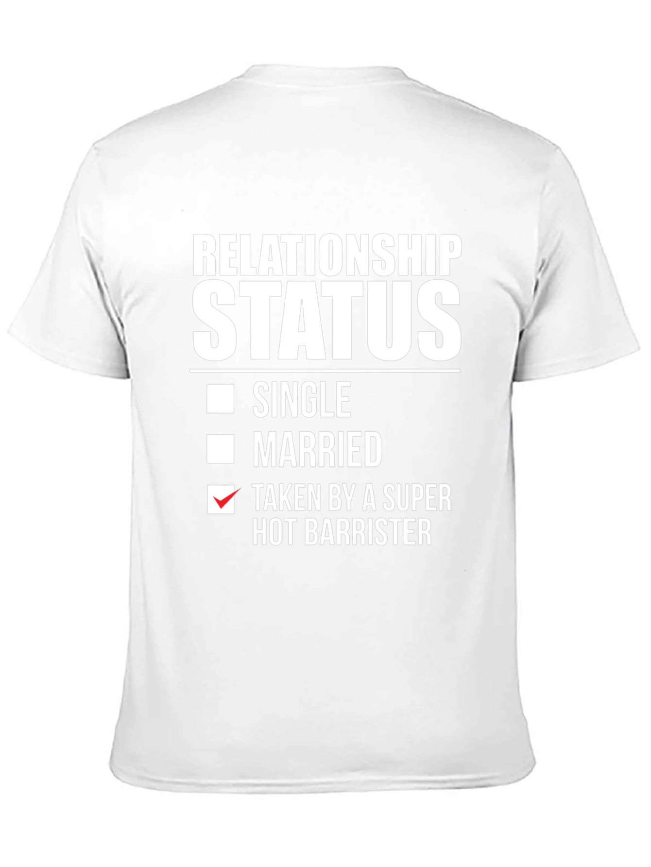 Taken by a Super Hot Barrister T-Shirt