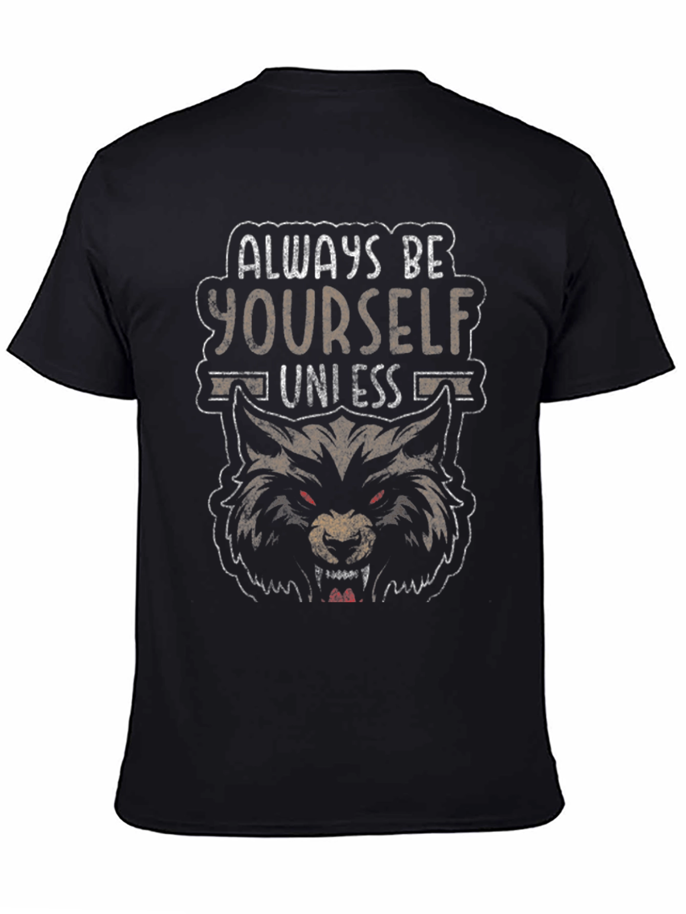 Always Be Yourself Unless Werewolf T-Shirt