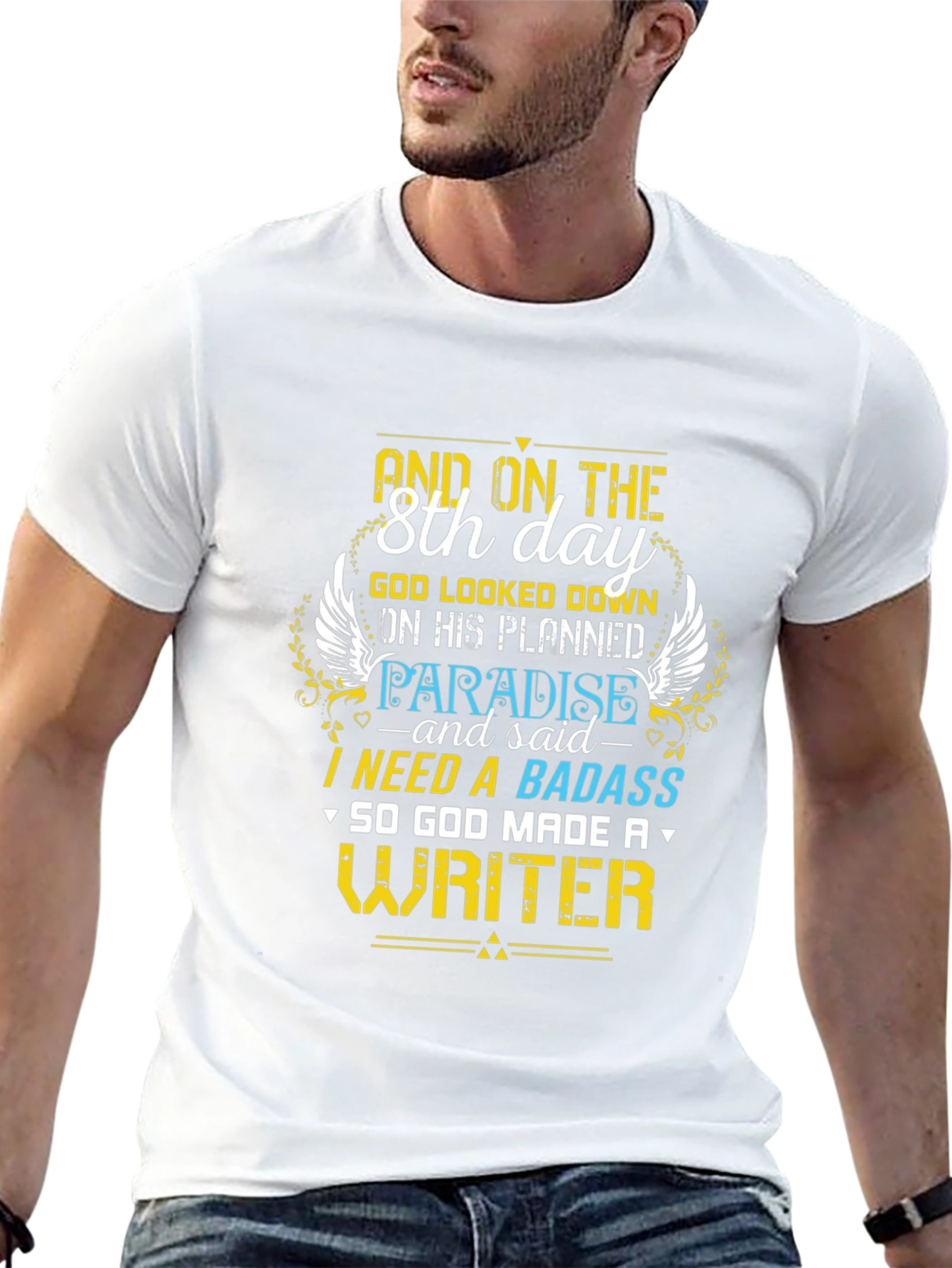 Writer T-Shirt: 8th Day God Made A Writer