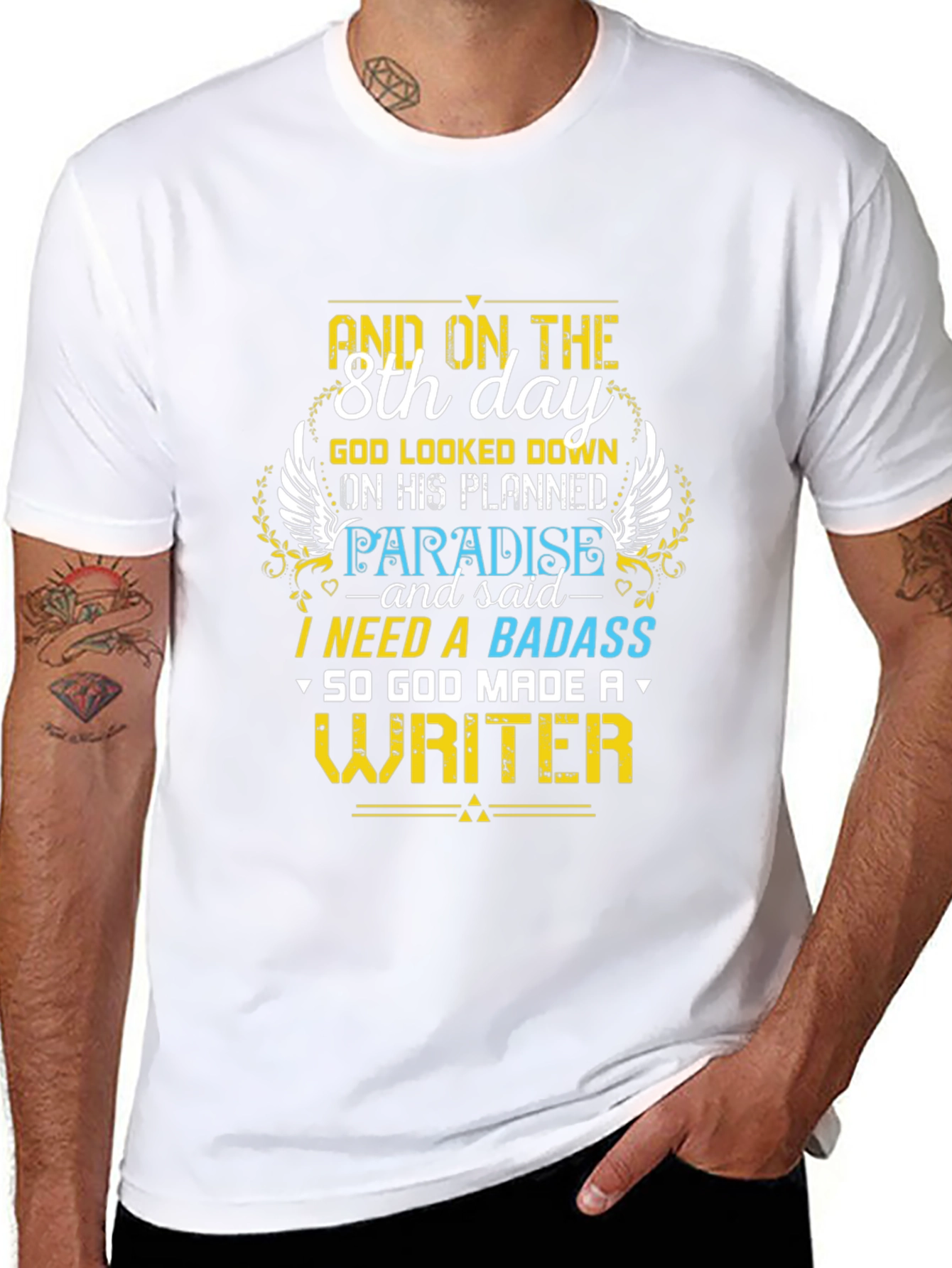 Writer T-Shirt: 8th Day God Made A Writer