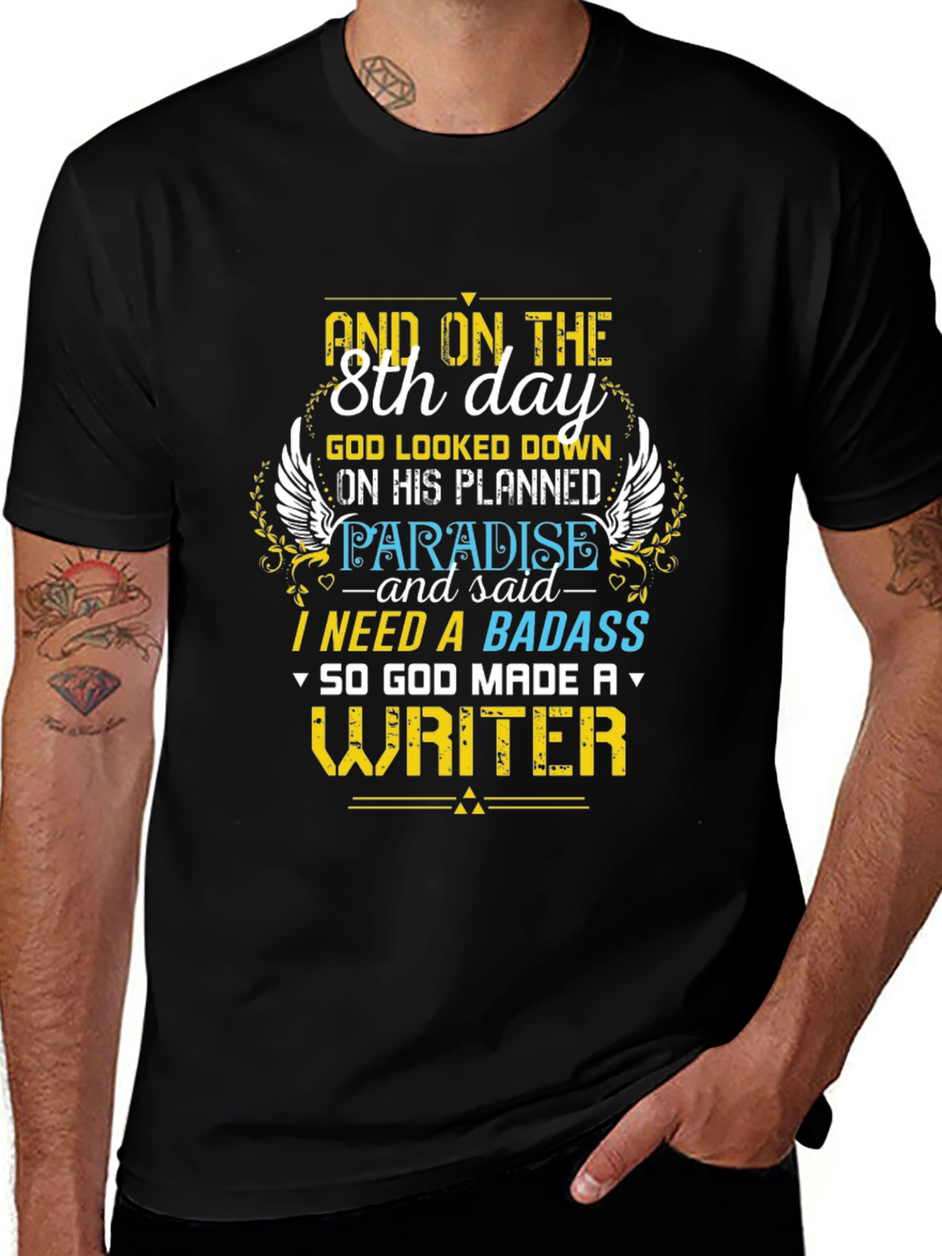 Writer T-Shirt: 8th Day God Made A Writer
