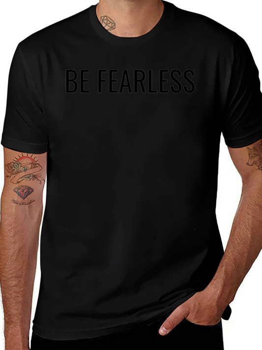 Be Fearless Crew Neck Tee - Soft Black T-Shirt