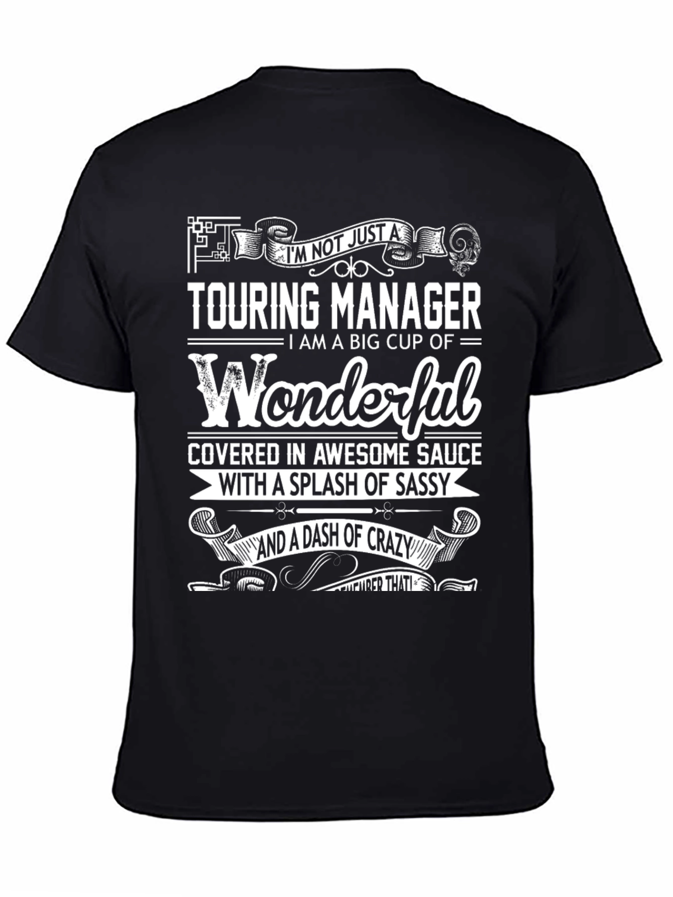 Touring Manager T-Shirt - Wonderful & Sassy