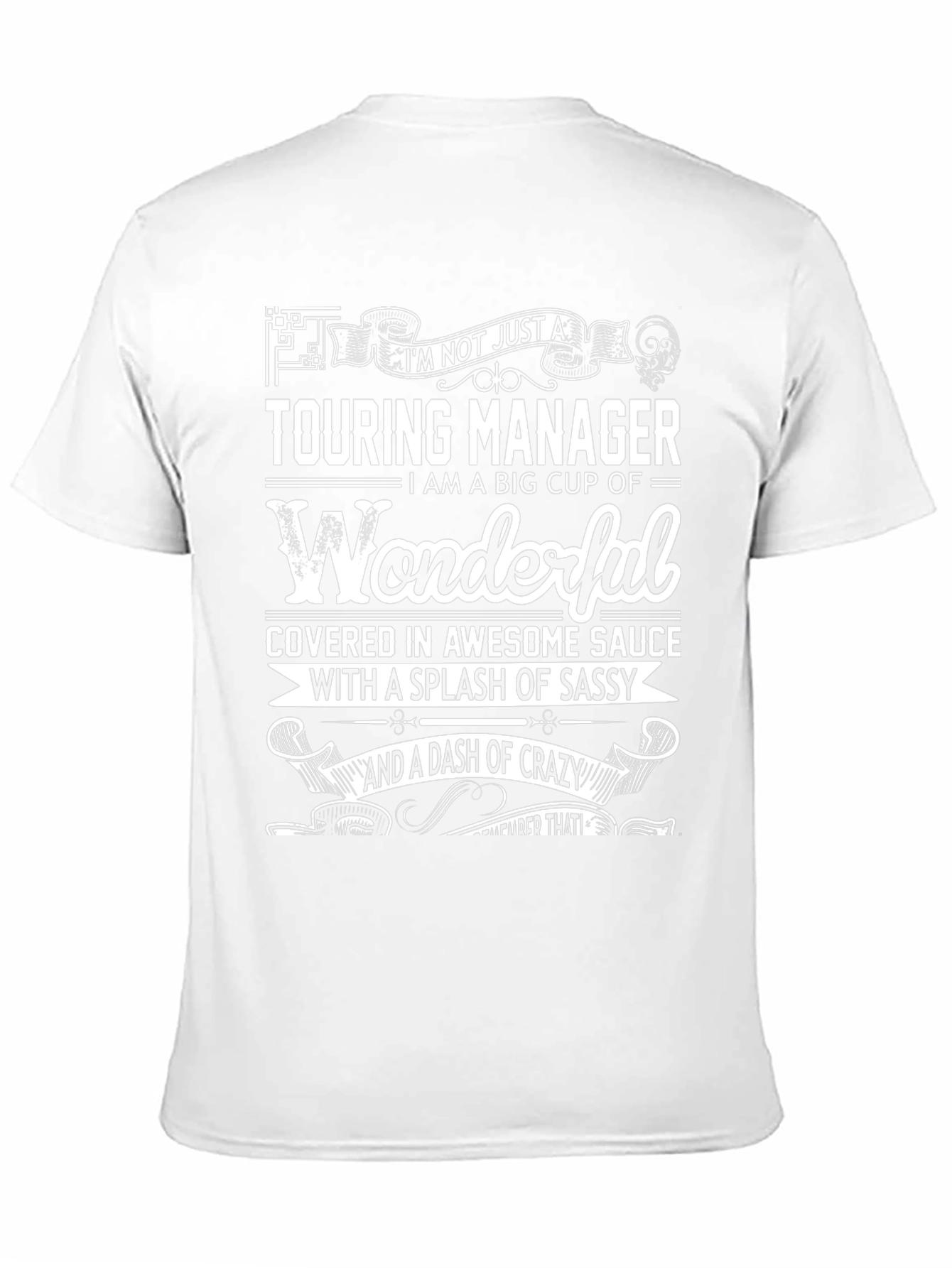 Touring Manager T-Shirt - Wonderful & Sassy