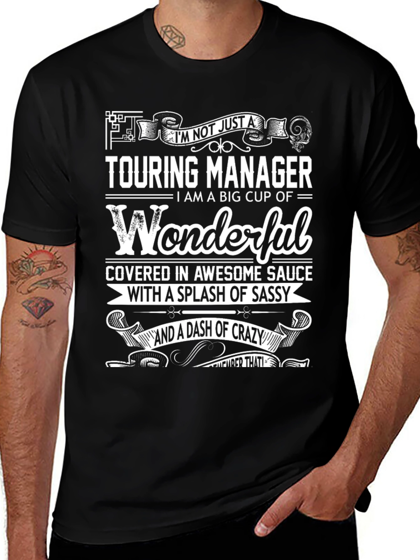 Touring Manager T-Shirt - Wonderful & Sassy