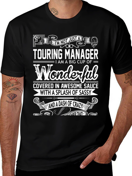 Touring Manager T-Shirt - Wonderful & Sassy