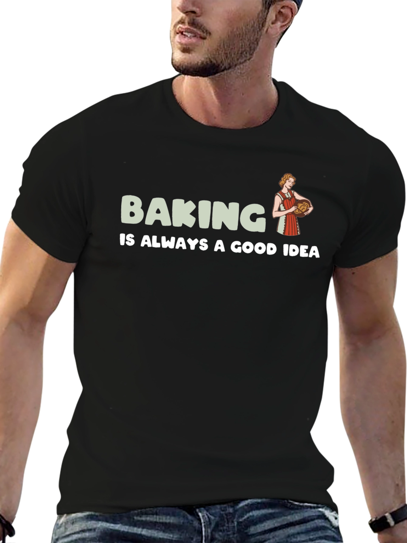 Baking is Always a Good Idea T-Shirt