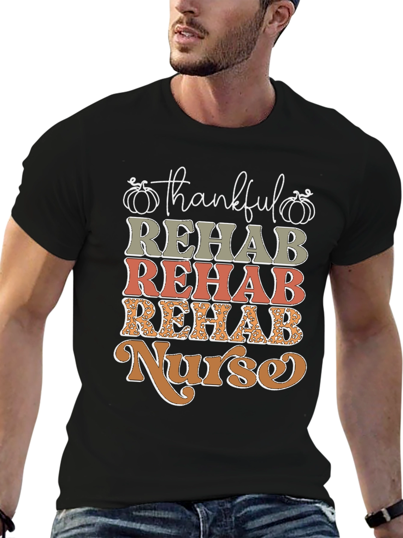 Thankful Rehab Nurse T-Shirt - Fall Design