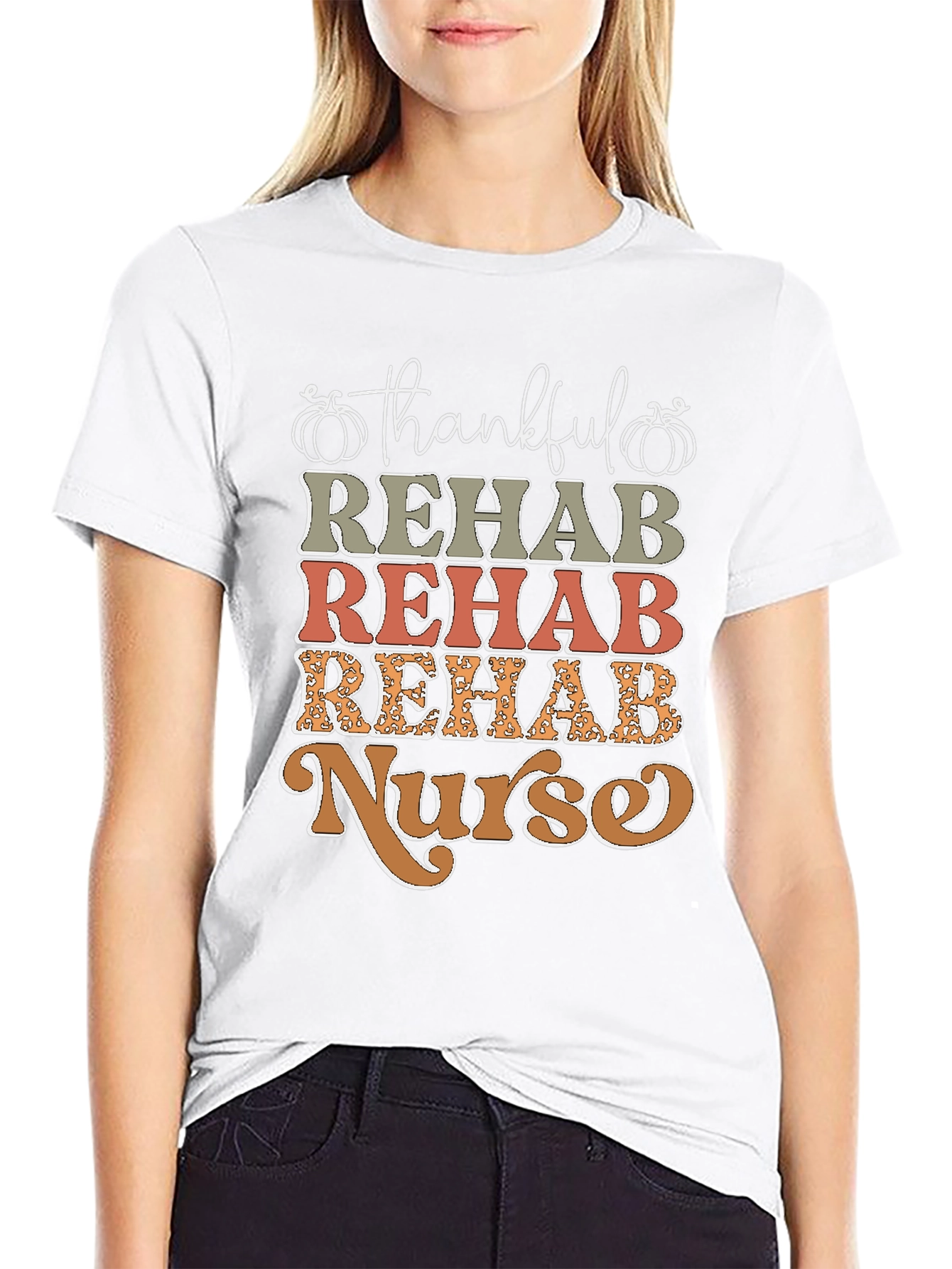 Thankful Rehab Nurse T-Shirt - Fall Design