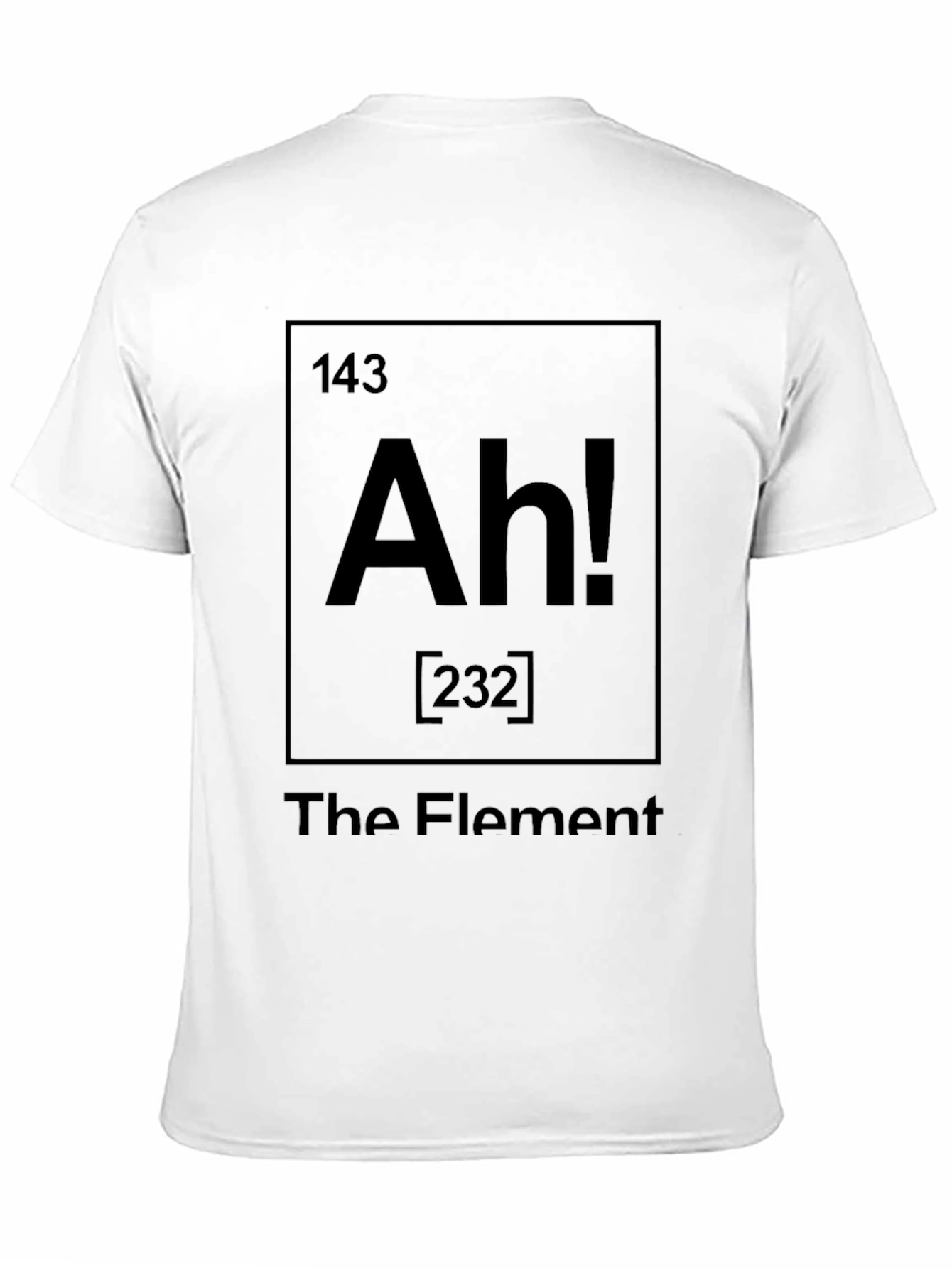 The Element Funny Graphic Tee - Soft Cotton T-Shirt
