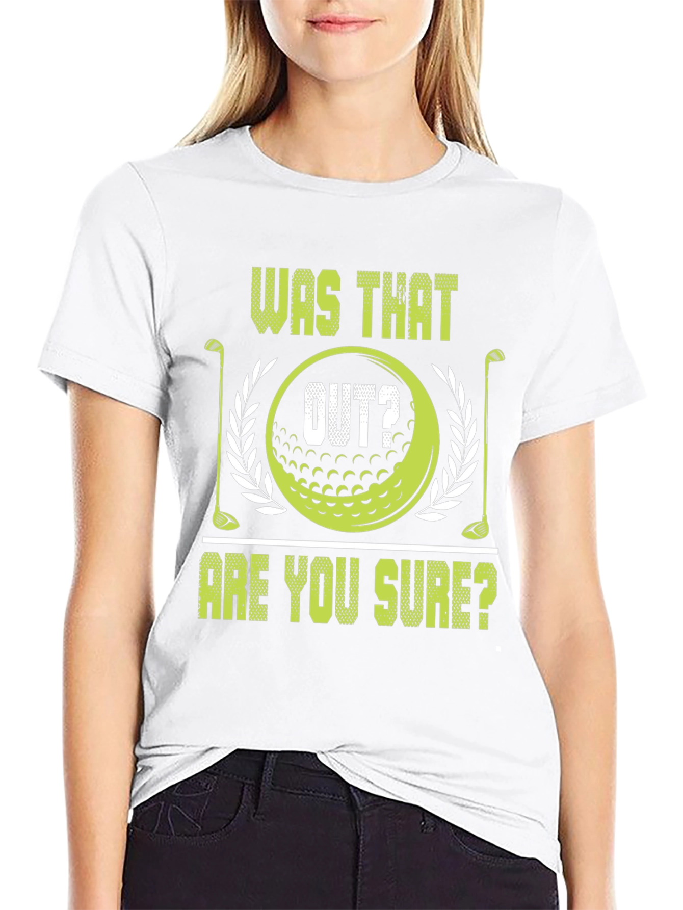 Was That Out? Funny Golf T-Shirt