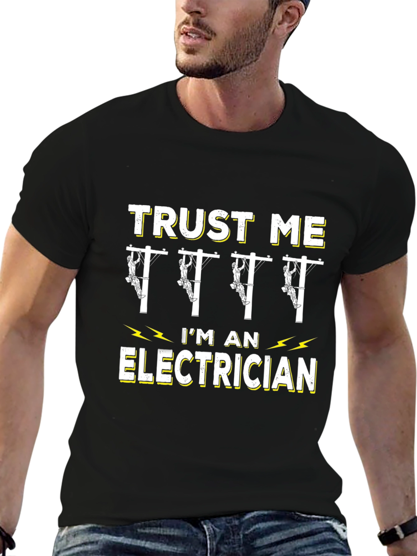 Trust Me Im an Electrician Graphic T-Shirt