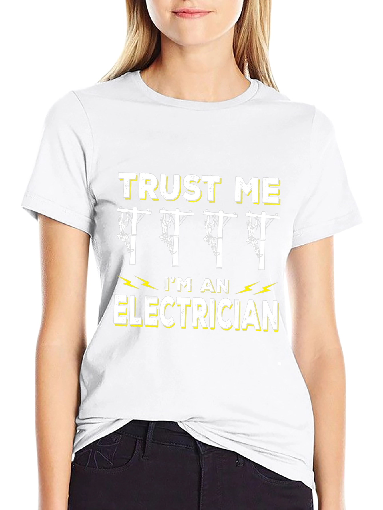 Trust Me Im an Electrician Graphic T-Shirt