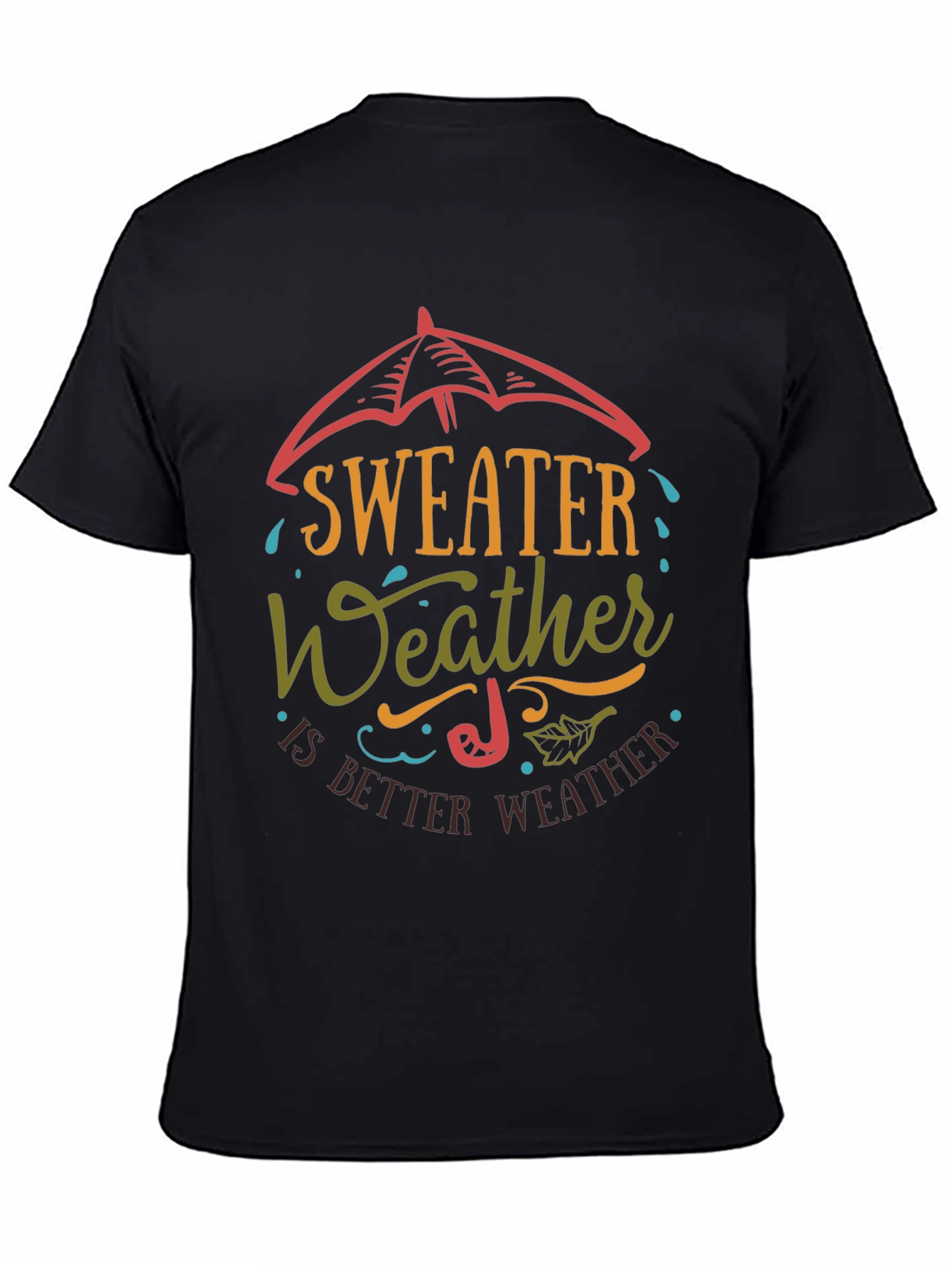 Sweater Weather Graphic T-Shirt