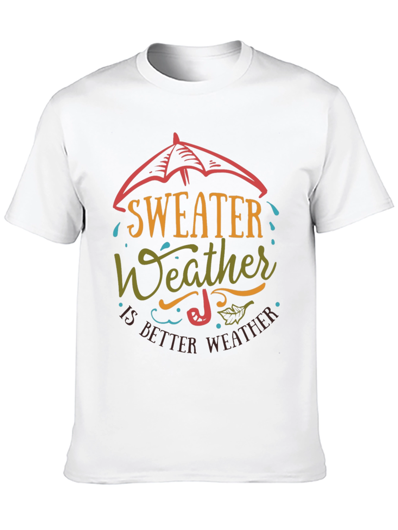 Sweater Weather Graphic T-Shirt