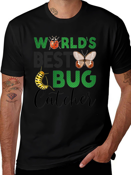 Worlds Best Bug Catcher T-Shirt