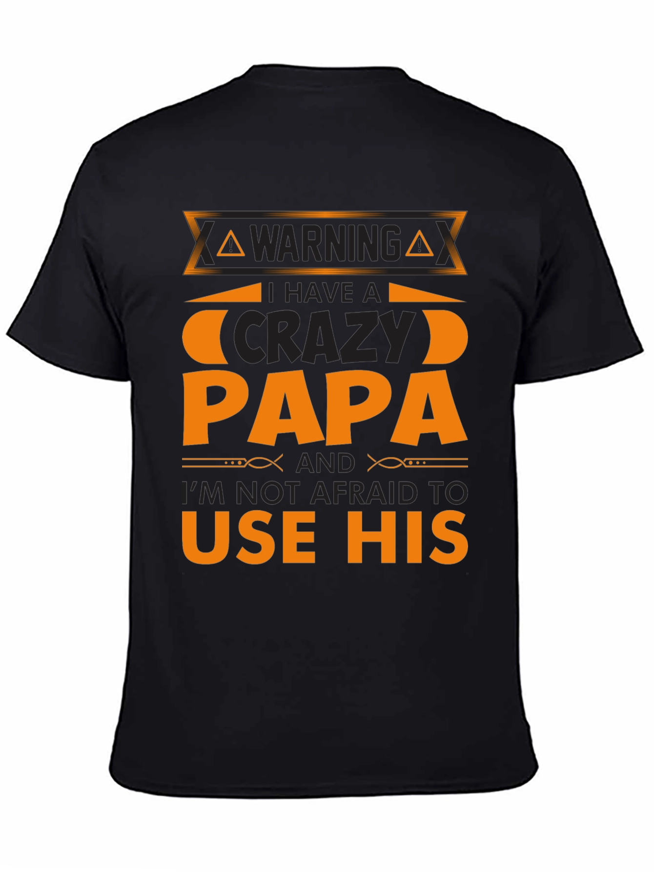 Warning Crazy Papa T-Shirt