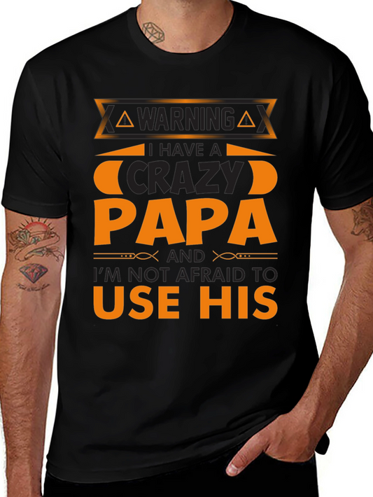 Warning Crazy Papa T-Shirt