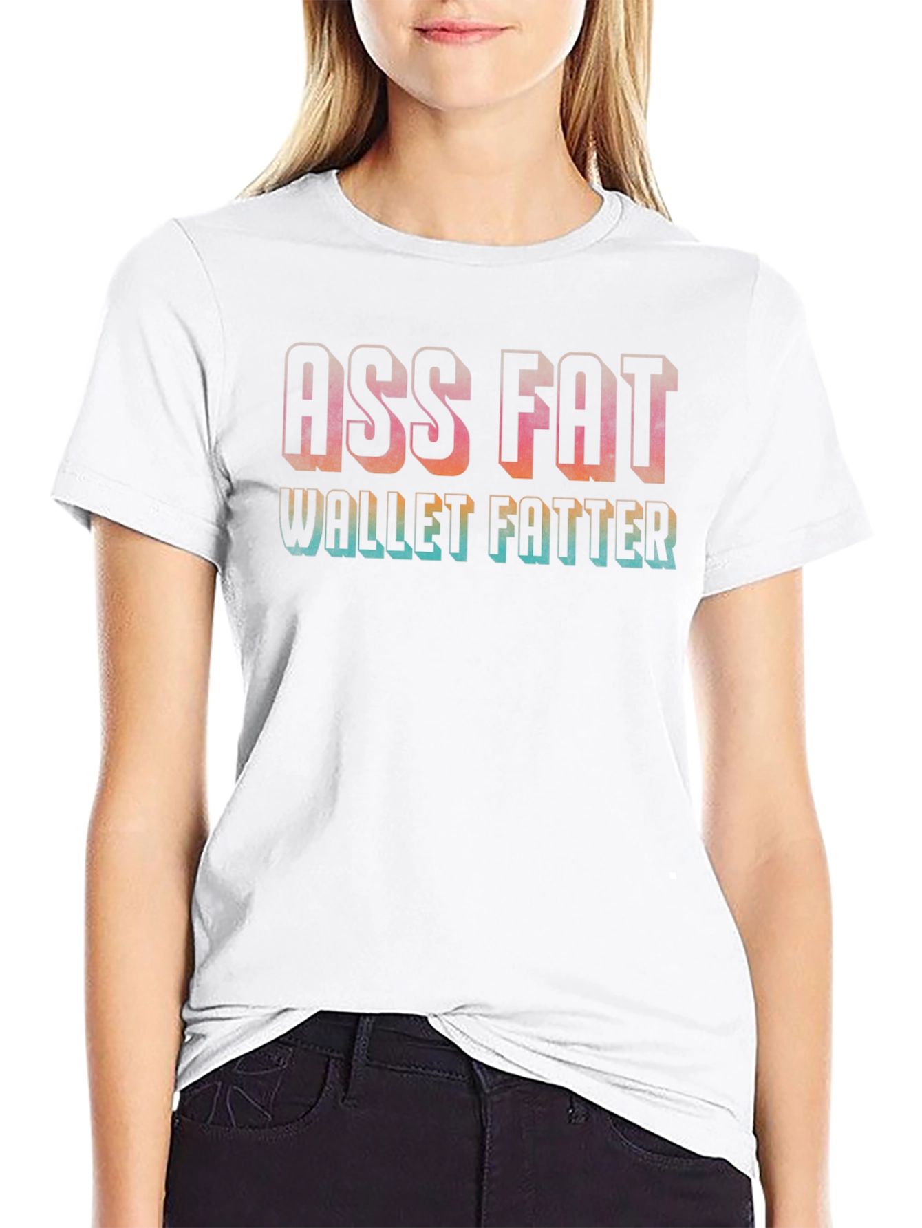 Ass Fat Wallet Fatter Graphic Tee