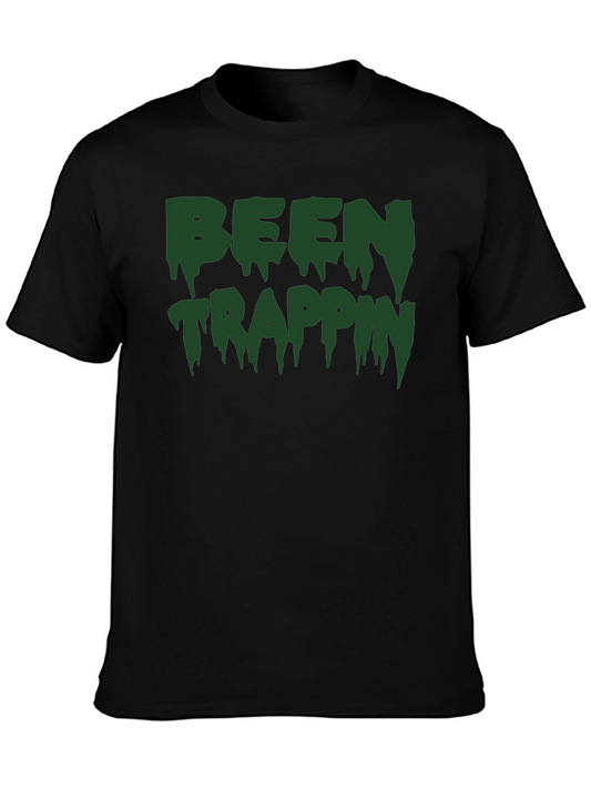 Been Trappin Graphic T-Shirt