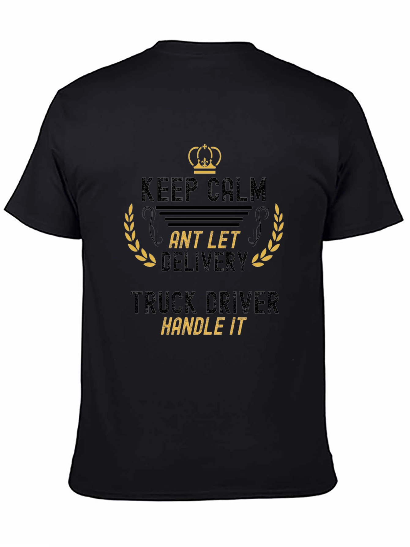 Truck Driver Keep Calm T-Shirt