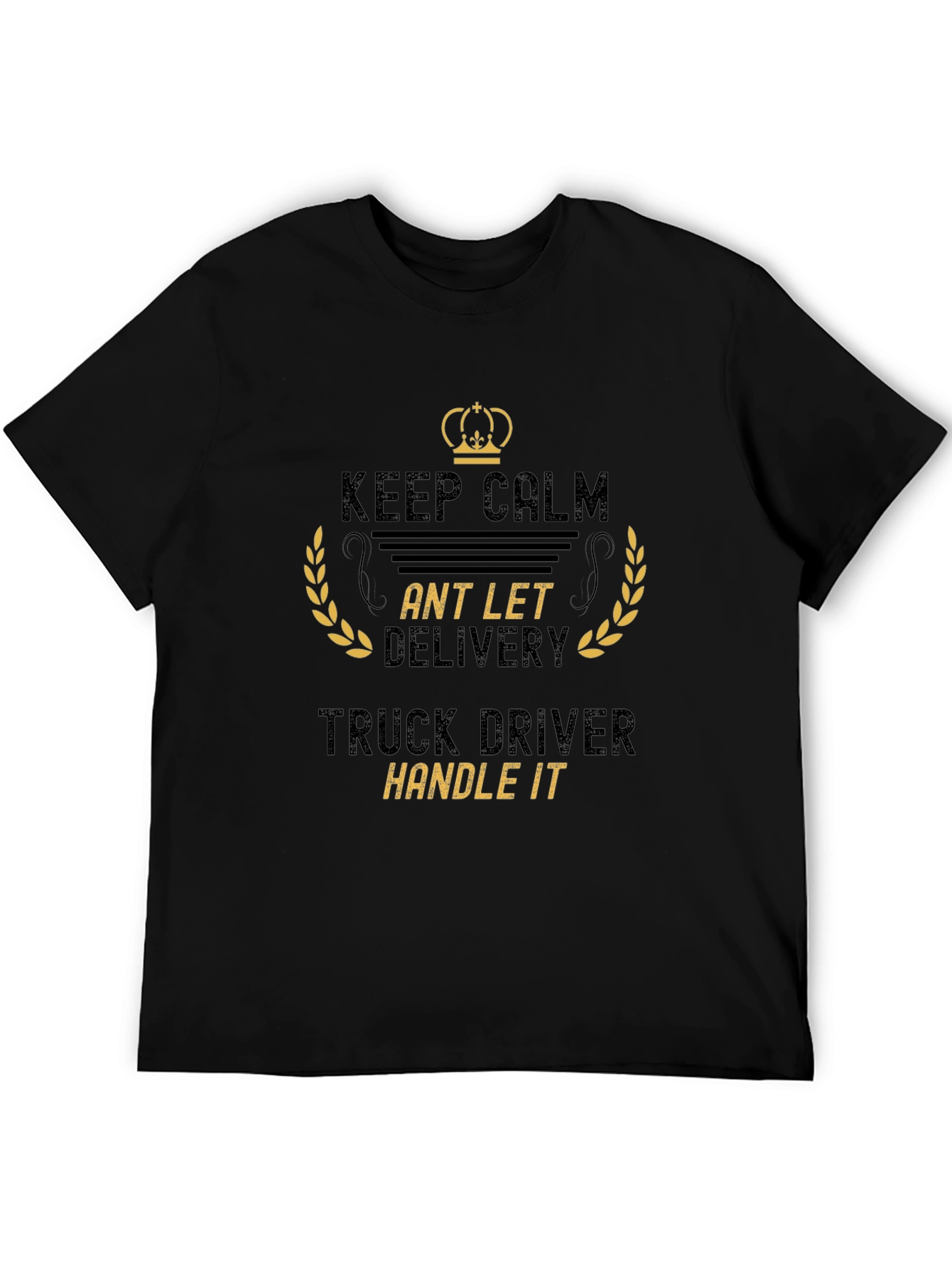 Truck Driver Keep Calm T-Shirt