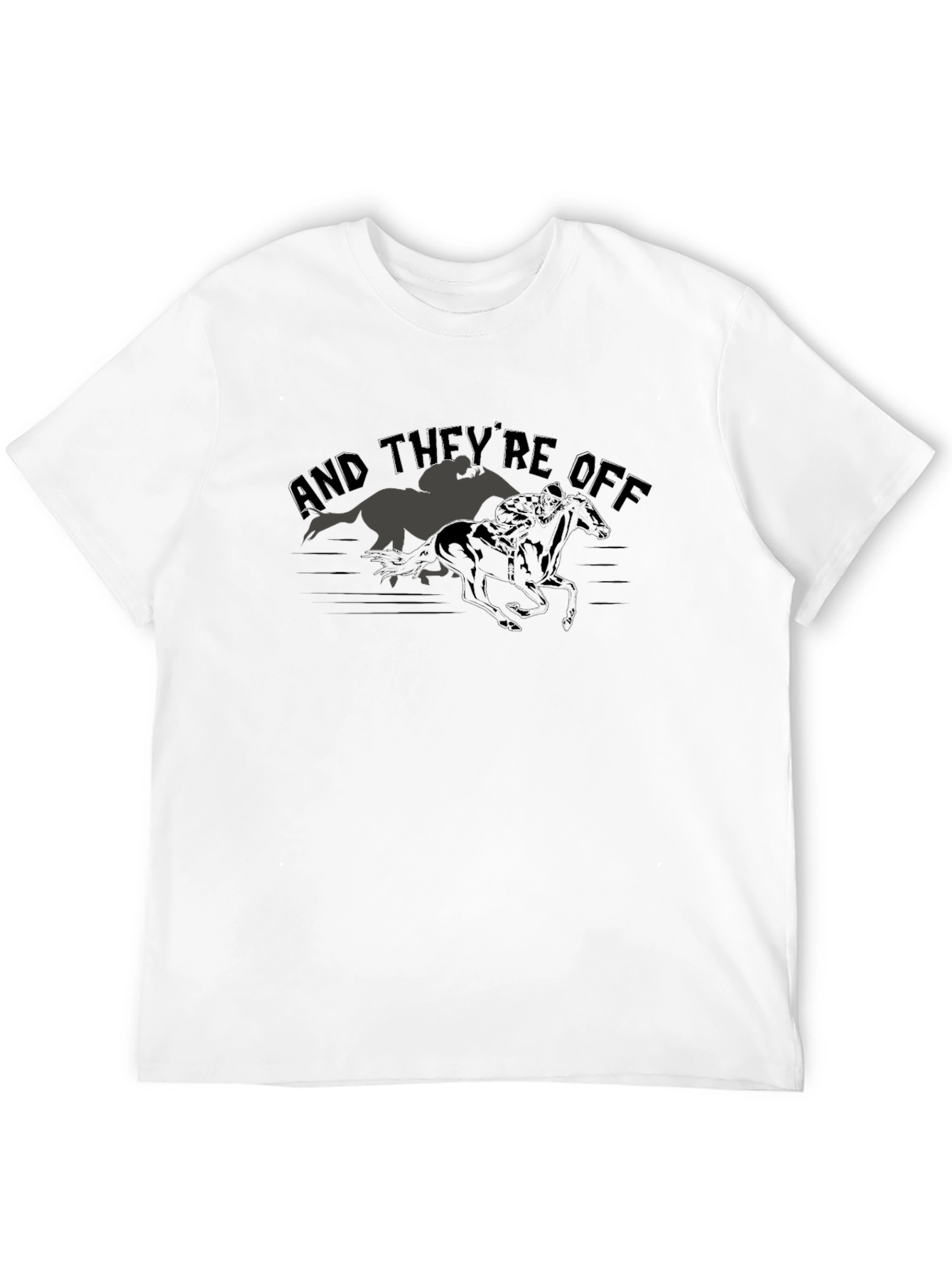 And Theyre Off Horse Racing Graphic Tee