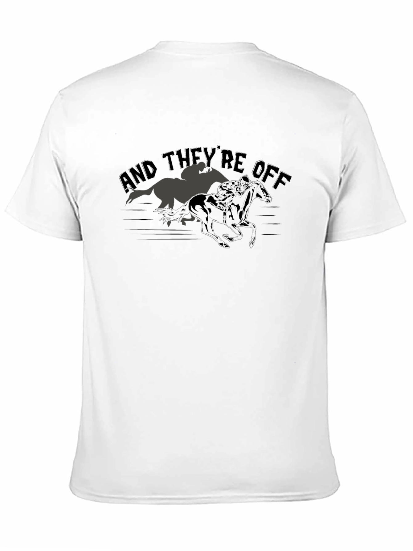 And Theyre Off Horse Racing Graphic Tee