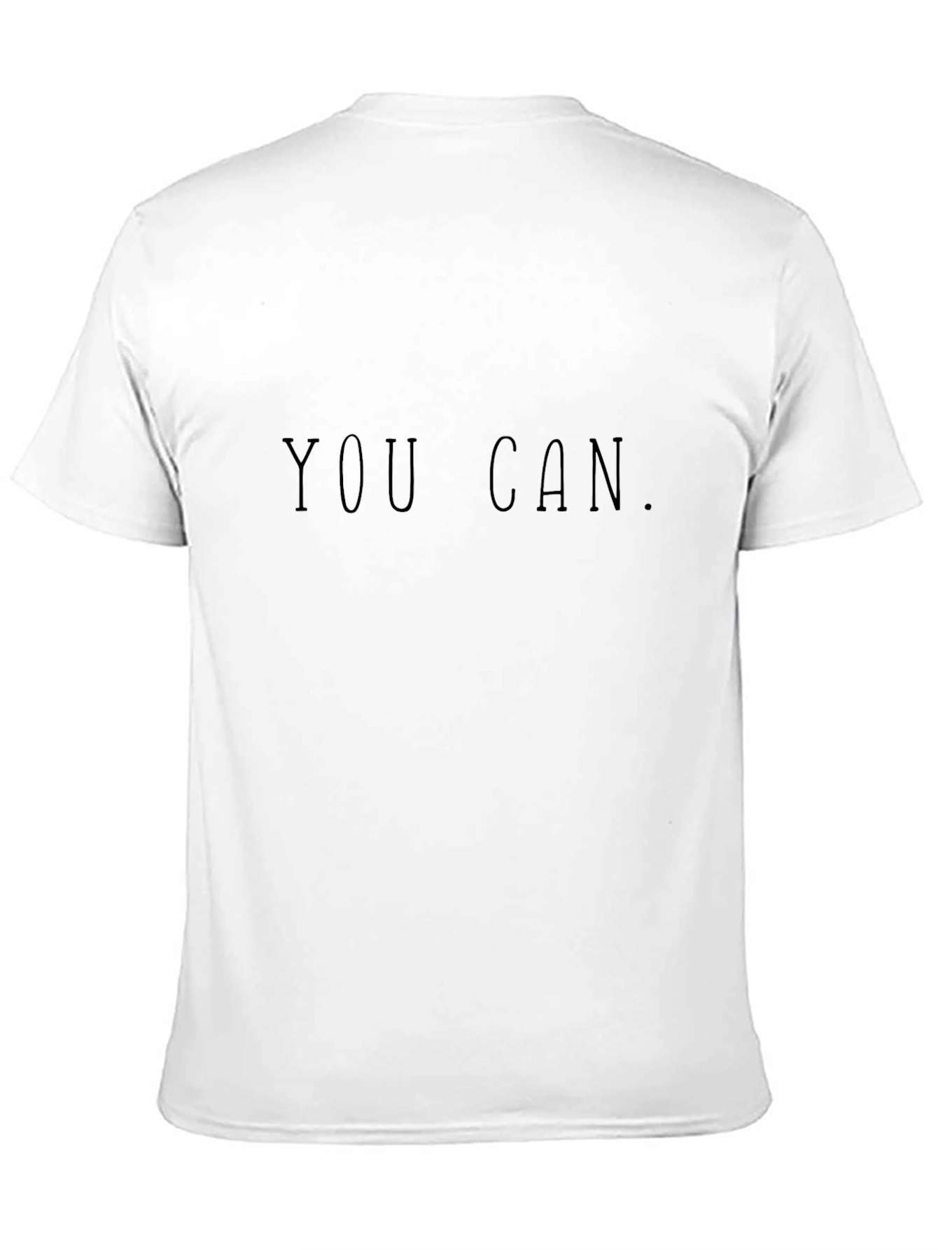 You Can Black T-Shirt - Motivational Tee