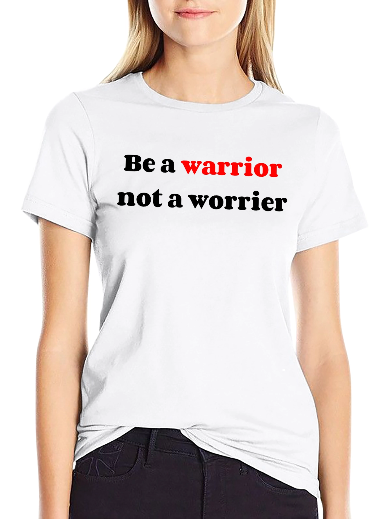Be a Warrior Graphic T-Shirt - Motivational Tee