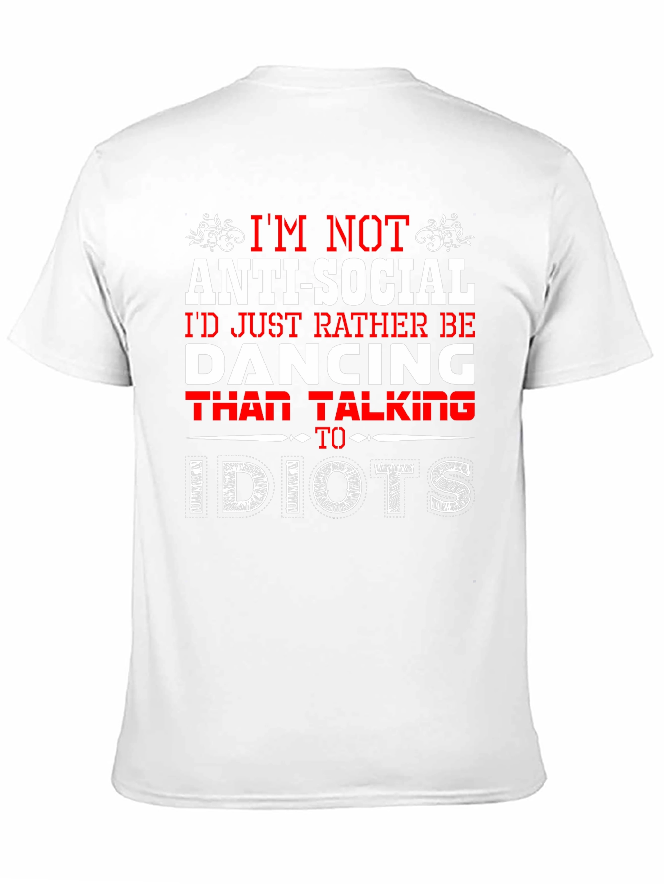 Anti-Social Dancing T-Shirt -  Rather Be Dancing