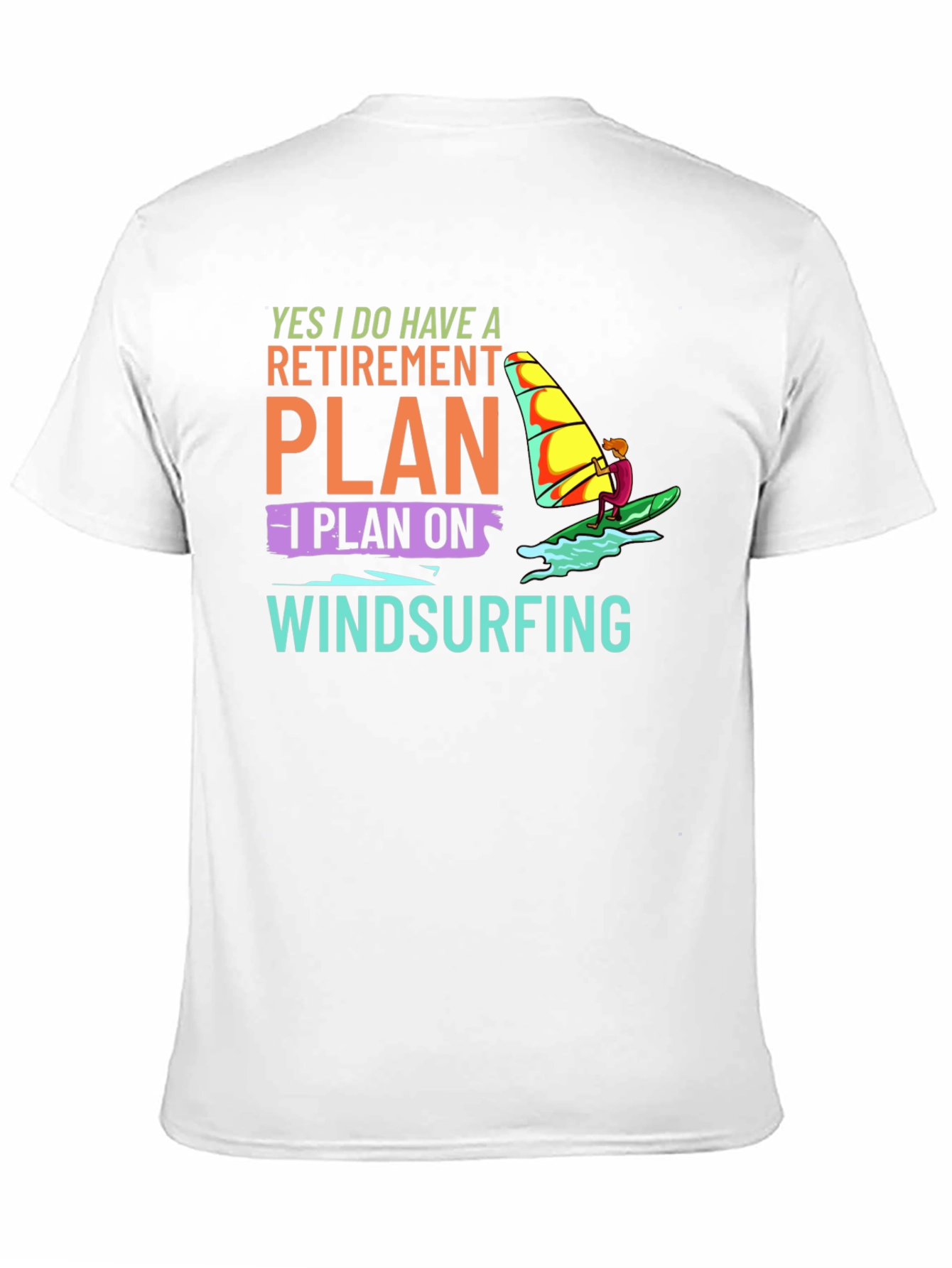 Windsurfing Retirement Plan Graphic T-Shirt