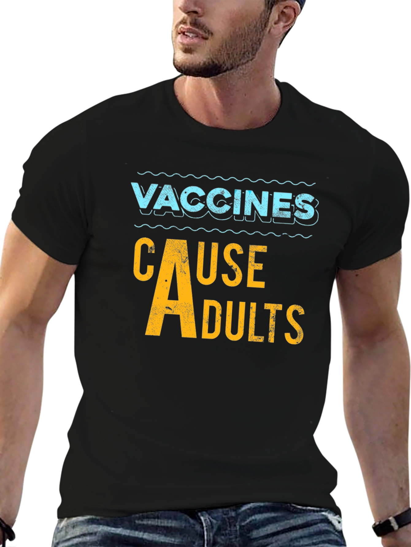 Vaccines Cause Adults Humor Graphic Tee