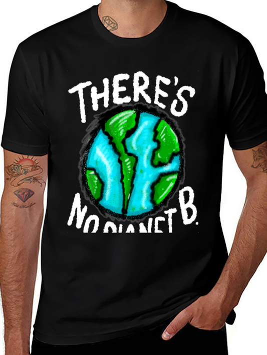 Theres No Planet B Graphic Tee