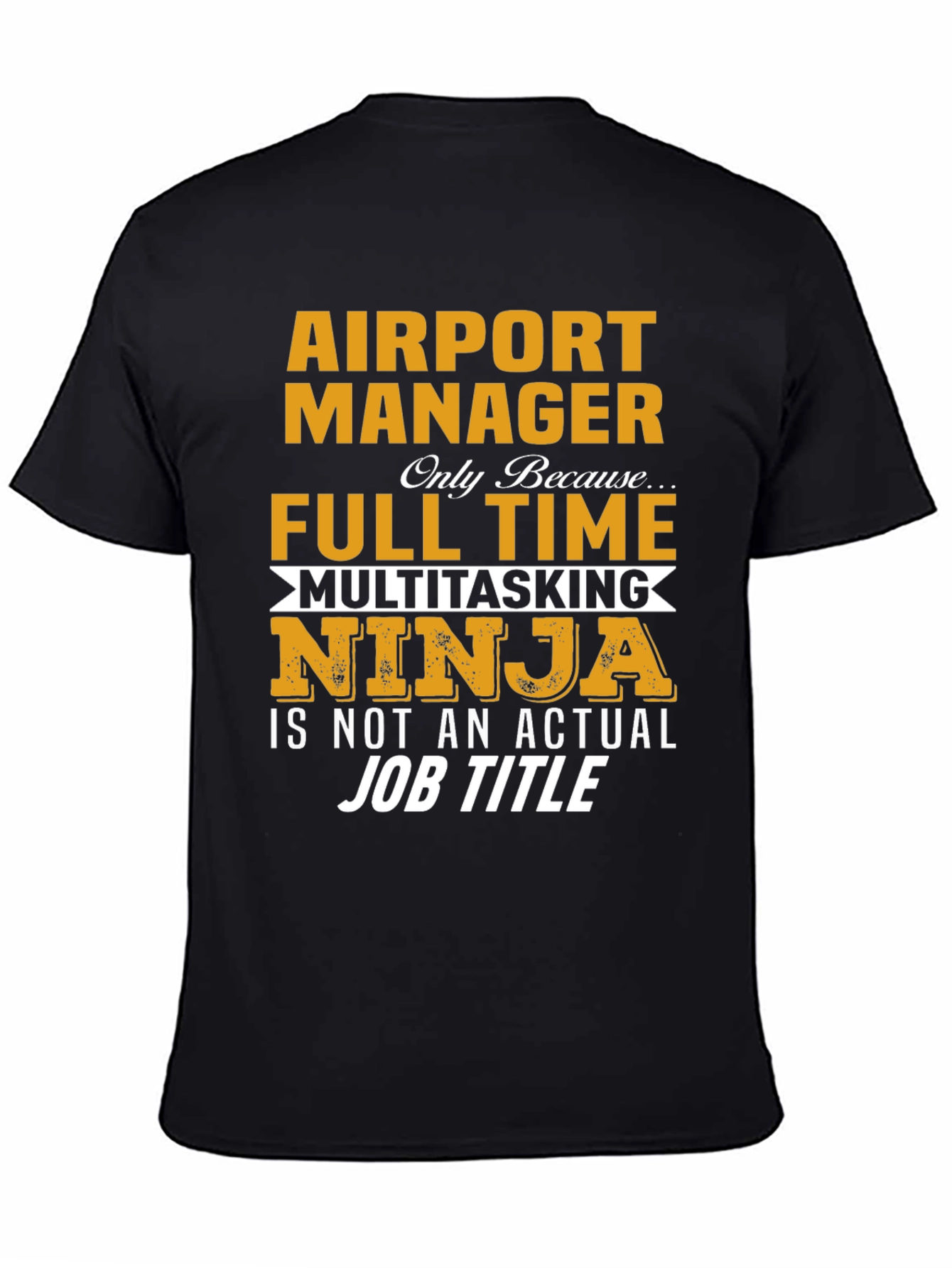 Airport Manager Multitasking Ninja Graphic Tee