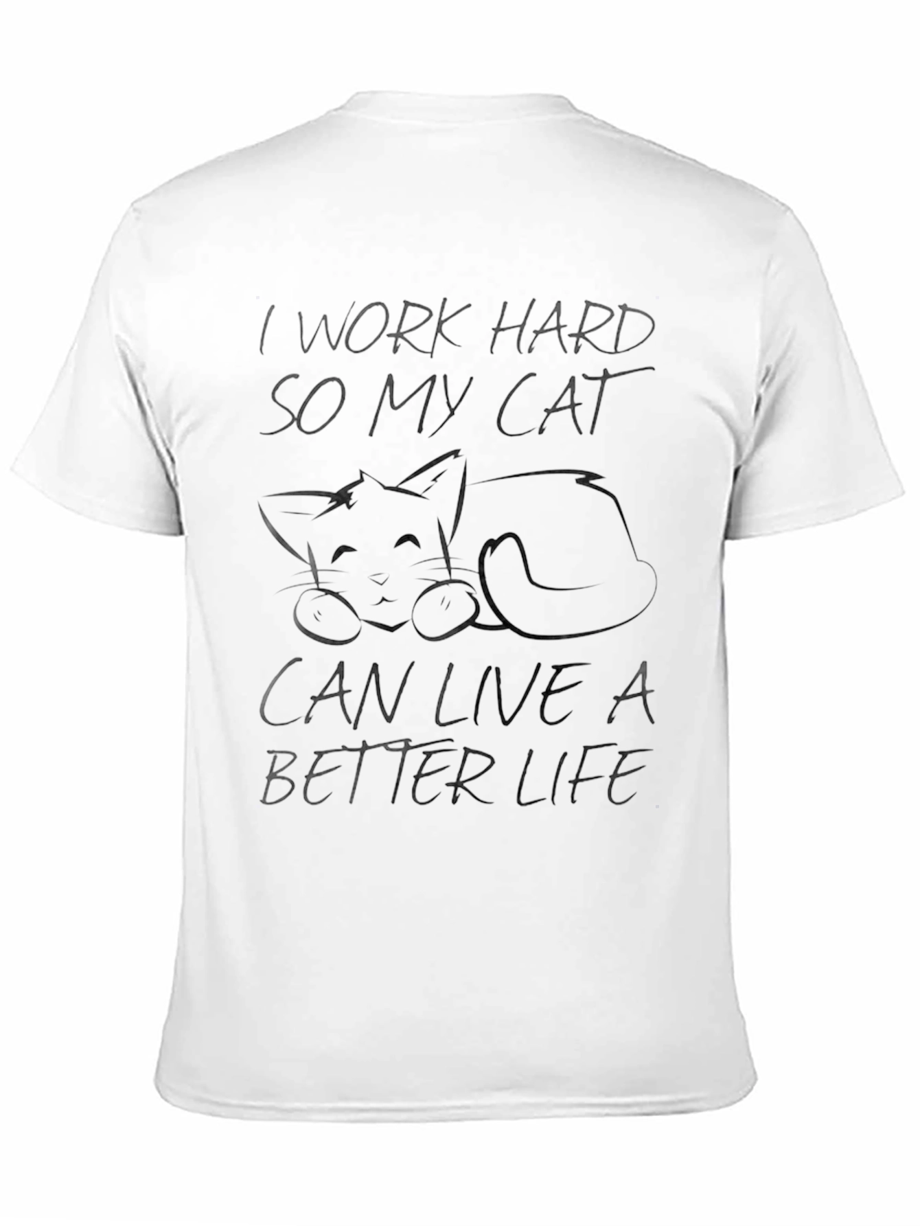 Work Hard For My Cat Graphic Tee
