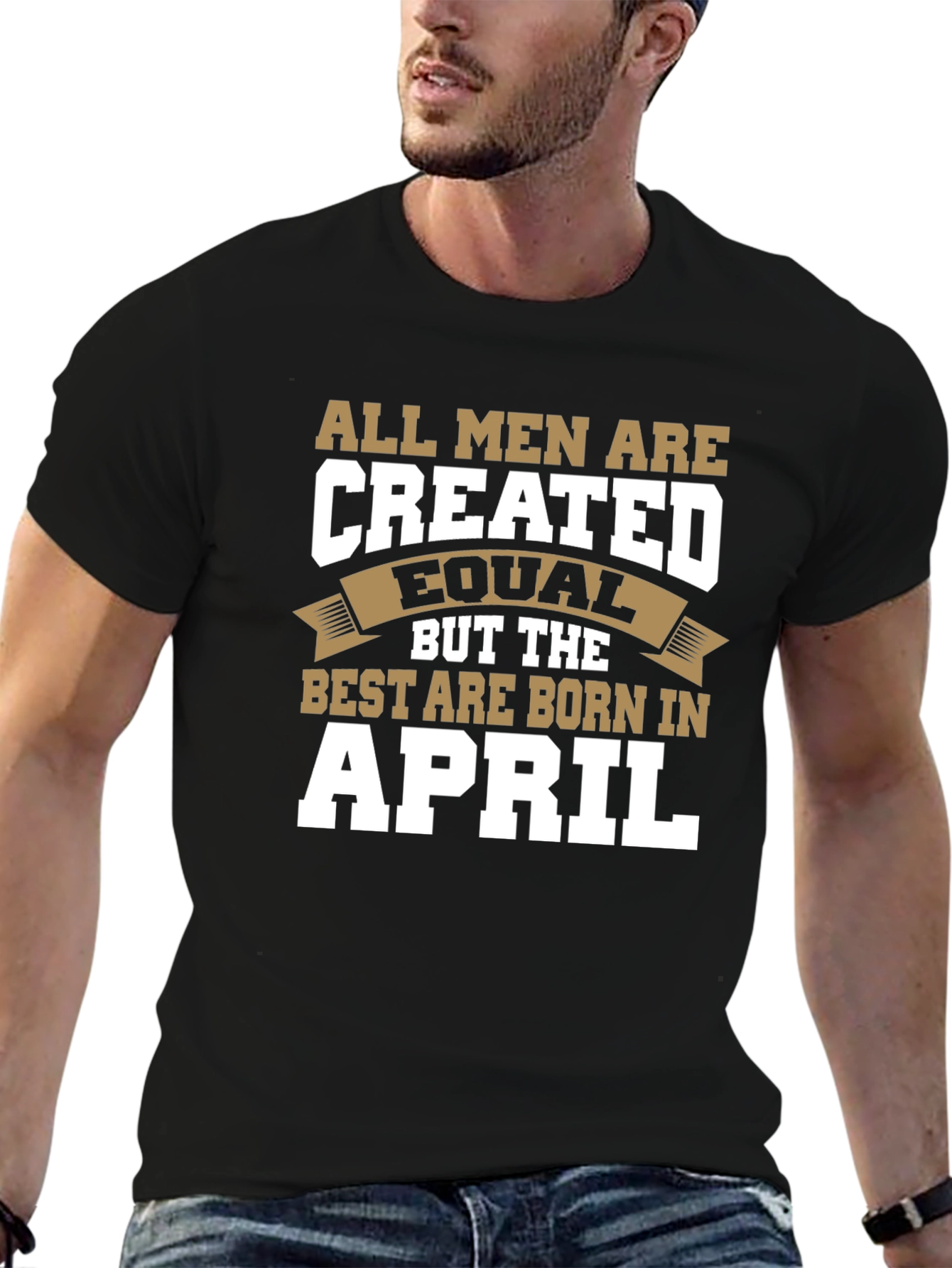 Born in April T-Shirt - Mens Graphic Tee