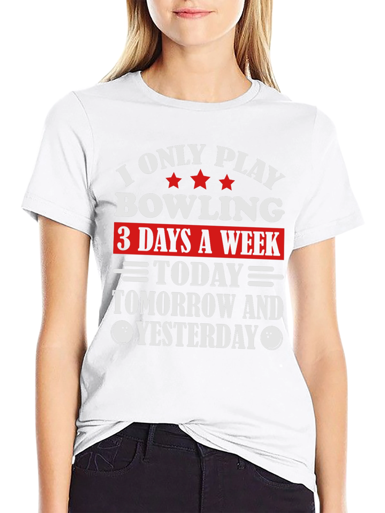 Bowling T-Shirt - Today Tomorrow and Yesterday
