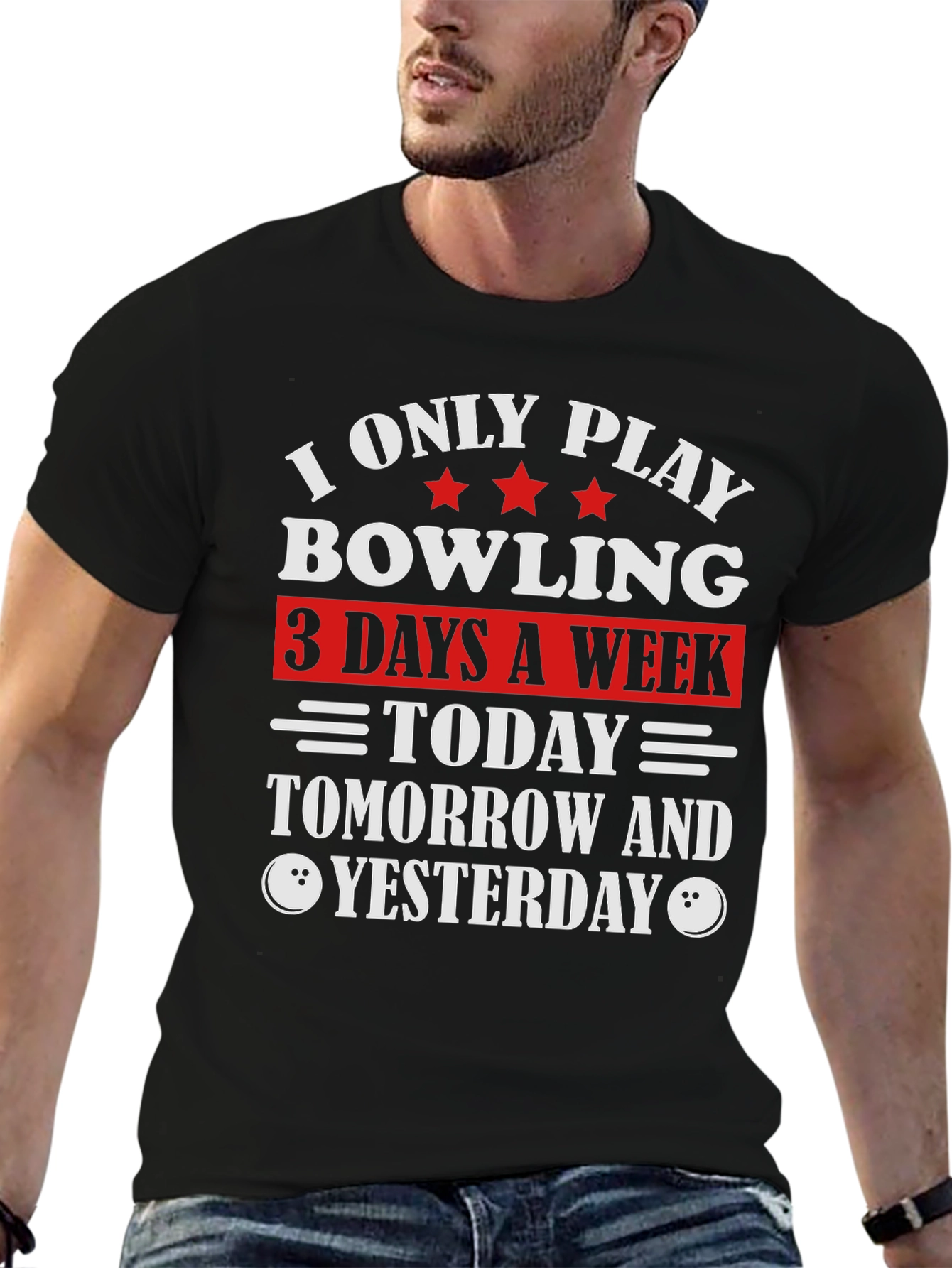 Bowling T-Shirt - Today Tomorrow and Yesterday