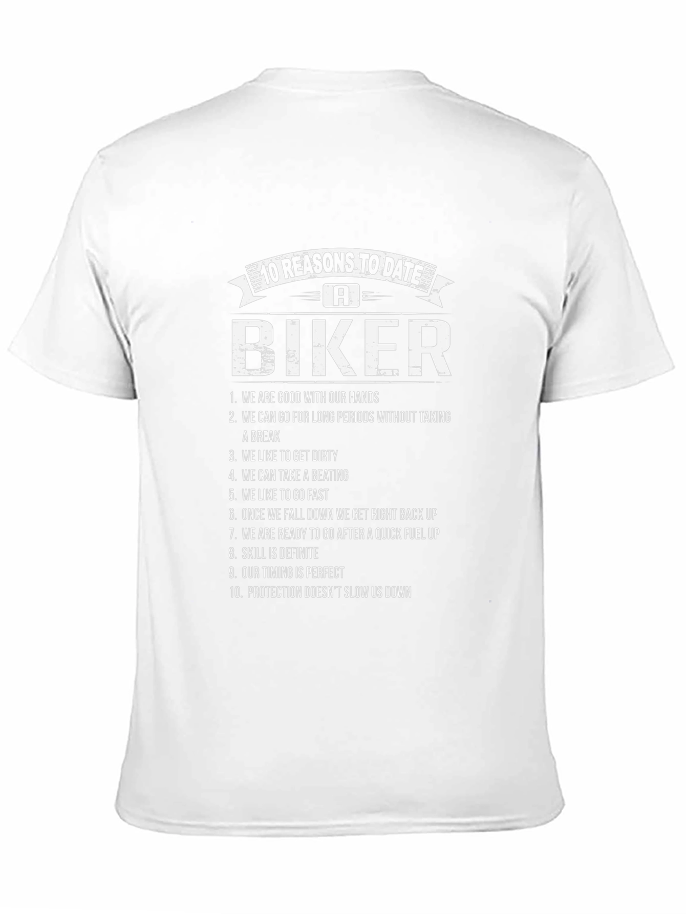 10 Reasons to Date a Biker T-Shirt